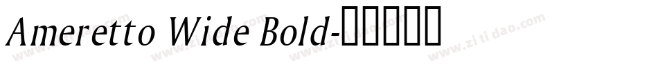 Ameretto Wide Bold字体转换